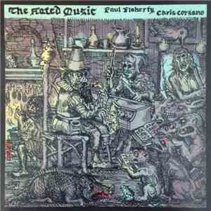 Paul Flaherty / Chris Corsano - The Hated Music