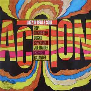 Pop-Orchester Dusko Goykovich, Joe Haider Und Grischa Batanoff - Action - J ...