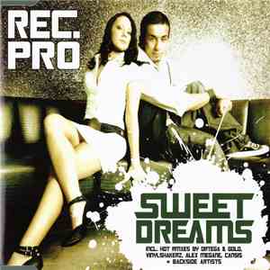 Rec. Pro - Sweet Dreams