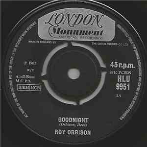 Roy Orbison - Goodnight