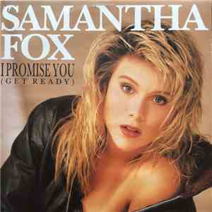 Samantha Fox - I Promise You (Get Ready)