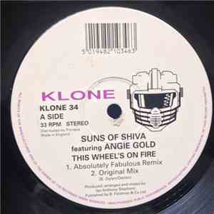 Suns Of Shiva / Angie Gold - This Wheel's On Fire / Eat You Up / Fantasia I ...