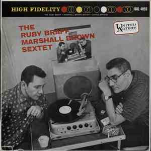 The Ruby Braff-Marshall Brown Sextet - The Ruby Braff-Marshall Brown Sextet