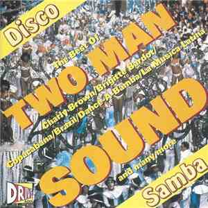 Two Man Sound - The Best Of Two Man Sound - Disco Samba