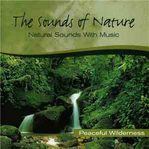 Unknown Artist - Peaceful Wilderness