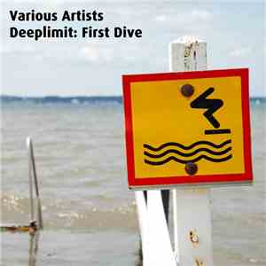 Various - Deeplimit: First Dive