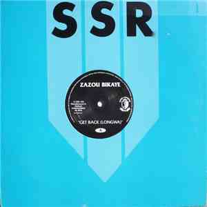 Zazou Bikaye - Get Back (Longwa)