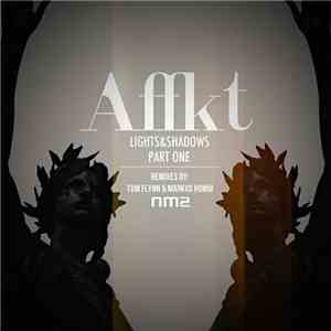 Affkt - Lights & Shadows (Part 1)