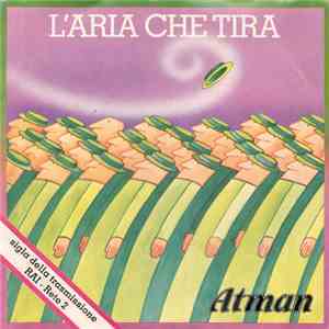 Atman  - L'Aria Che Tira