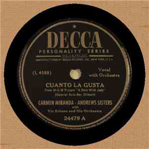 Carmen Miranda - Andrews Sisters - Cuanto La Gusta / Cuanto La Gusta