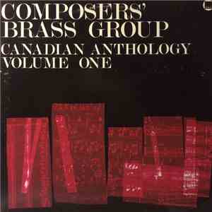 Composers' Brass Group - Canadian Anthology Volume One