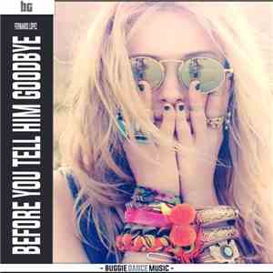 Fernando Lopez - Before You Tell Him Goodbye
