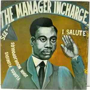 Floros Floridis, John Mourjopoulos - The Manager In Charge