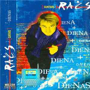 Guntars Račs - Dienas. Dziesmas Ar Guntara Rača Vārdiem