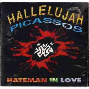 Hallelujah Picassos - Hateman In Love