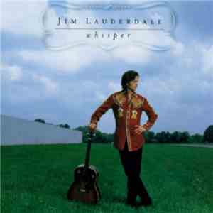 Jim Lauderdale - Whisper
