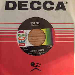Johnny Zamot - You Dig / You Cheated On Me