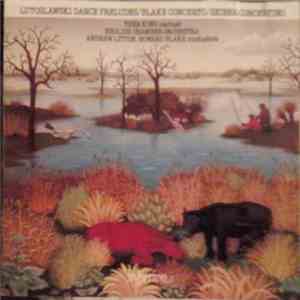 Lutoslawski / Blake / Seiber - Thea King, English Chamber Orchestra, Andrew ...