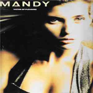 Mandy - Victim Of Pleasure