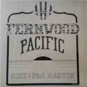 Mike and Pam Martin - Fernwood Pacific
