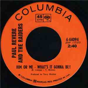 Paul Revere And The Raiders - Him Or Me - What's It Gonna Be?