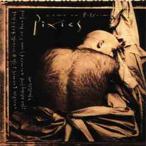 Pixies - Come On Pilgrim