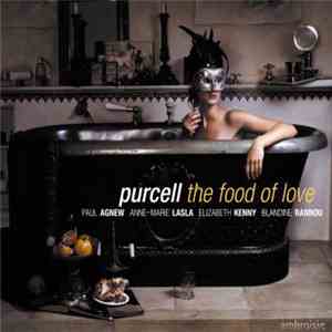 Purcell, Paul Agnew , Anne-Marie Lasla, Elizabeth Kenny, Blandine Rannou -  ...