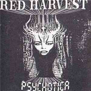 Red Harvest - Psychotica