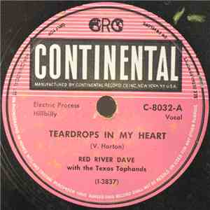 Red River Dave With The Texas Tophands - Teardrops In My Heart / Cigarettes ...