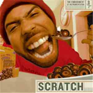 Scratch - The Embodiment Of Instrumentation