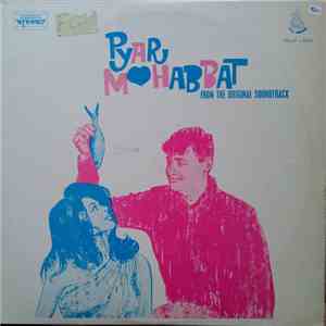 Shankar Jaikishan - Pyar Mohabbat