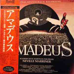 Sir Neville Marriner - Amadeus The Original Soundtrack Recording