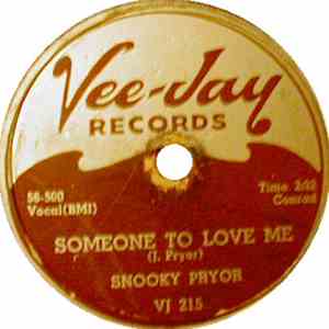 Snooky Pryor - Someone To Love Me / Judgment Day