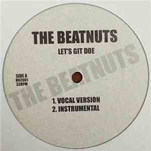 The Beatnuts - Let's Git Doe / Mayonaise