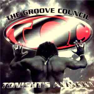 The Groove Council  - Tonight's Alright