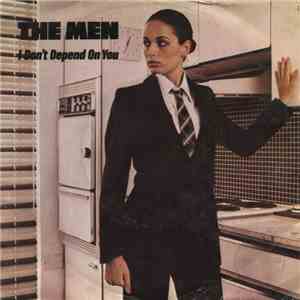 The Men - I Don't Depend On You