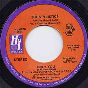 The Stylistics - Only You (And You Alone)