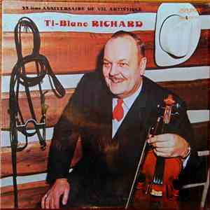 Ti-Blanc Richard - 35 ième Anniversaire De Vie Artistique