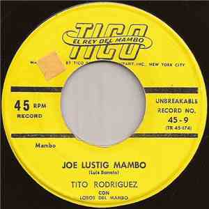 Tito Rodriguez Con Lobos Del Mambo - Joe Lustig Mambo / Besame La Bembita
