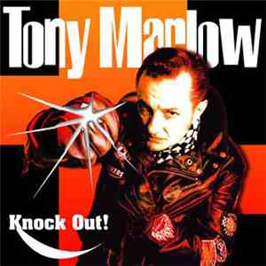 Tony Marlow - Knock Out