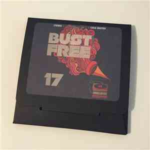 Various - Bust Free 17