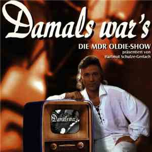 Various - Damals War's - Die MDR Oldie Show