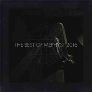 Various - The Best Of Mephyst 2016