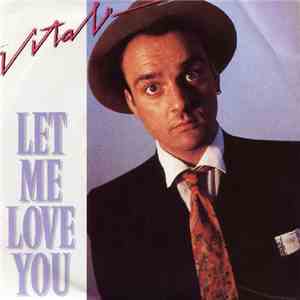 Vitale - Let Me Love You