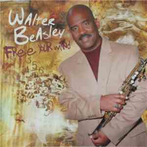 Walter Beasley - Free Your Mind
