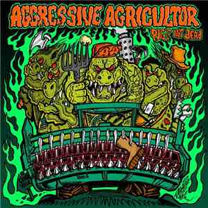 Aggressive Agricultor - Pig's Not Dead