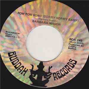 Barbara Mason - Pow Pow Song (Sorry Sorry Baby) / Your Old Flame