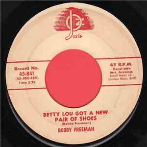 Bobby Freeman - Betty Lou Got A New Pair Of Shoes