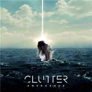 Clutter  - Emergence