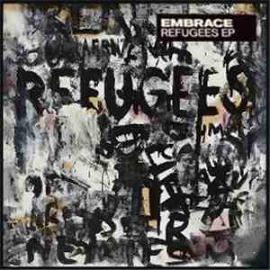 Embrace - Refugees EP
